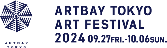 ARTBAY TOKYO アートフェスティバル2024～Port of Dialogue～